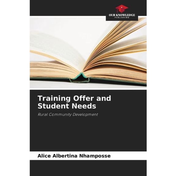 Training Offer and Student Needs, (Paperback)