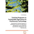 thumbnail image 1 of Training Programs in Sustainable Agriculture & Postharvest Technology, (Paperback), 1 of 1
