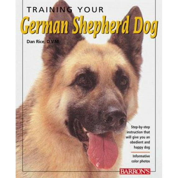 Pre-Owned Training Your German Shepherd Dog (Training Your Dog Series) (Paperback) 0764108522 9780764108525