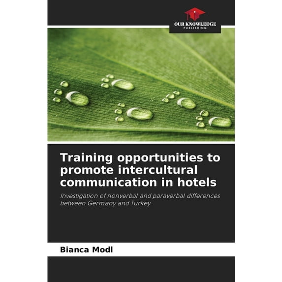 Training opportunities to promote intercultural communication in hotels, (Paperback)