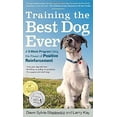 thumbnail image 1 of Pre-Owned Training the Best Dog Ever: A 5-Week Program Using the Power of Positive Reinforcement (Paperback) 0761168850 9780761168850, 1 of 1