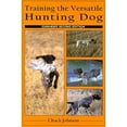 thumbnail image 1 of Pre-Owned Training the Versatile Hunting Dog (Paperback), 1 of 1