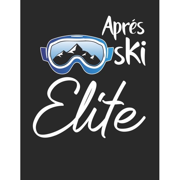 Trainingsbuch fr Skifahrer: Stetige Verbesserung mit diesem Trainigstagebuch Vorlage fr ber 100 Trainigstage Planen, ben, umsetzen A4+ Format Motiv: Apres ski elite