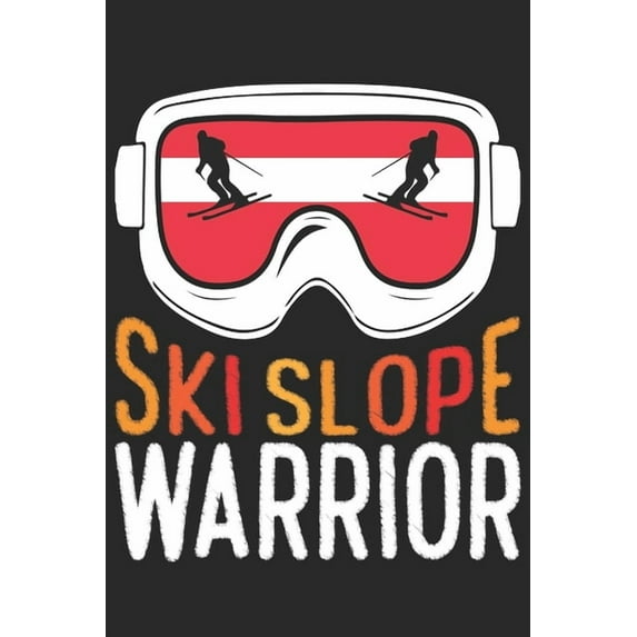 Trainingsbuch für Skifahrer: Stetige Verbesserung mit diesem Trainigstagebuch ♦ Vorlage für über 100 Trainigstage ♦ Planen, üben, umsetzen ♦ 6x9 Format ♦ Motiv: Ski slope warrior 23 (Paperback)
