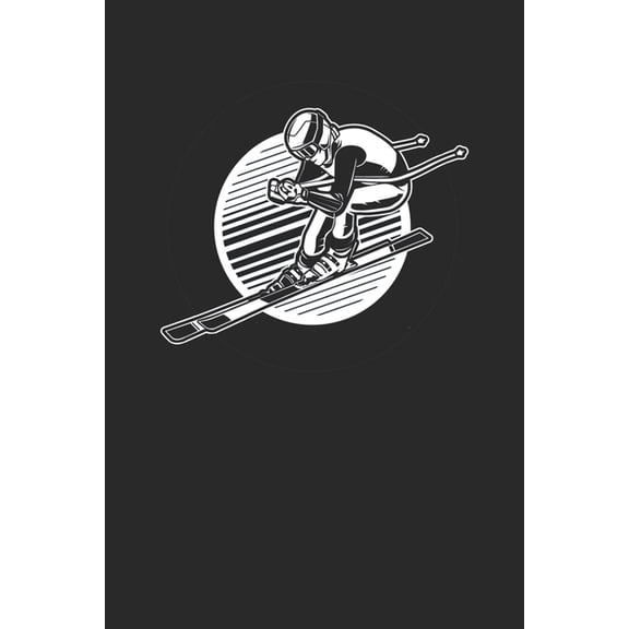 Trainingsbuch fr Skifahrer : Stetige Verbesserung mit diesem Trainigstagebuch  Vorlage fr ber 100 Trainigstage  Planen, ben, umsetzen  6x9 Format  Motiv: Ski (Paperback)