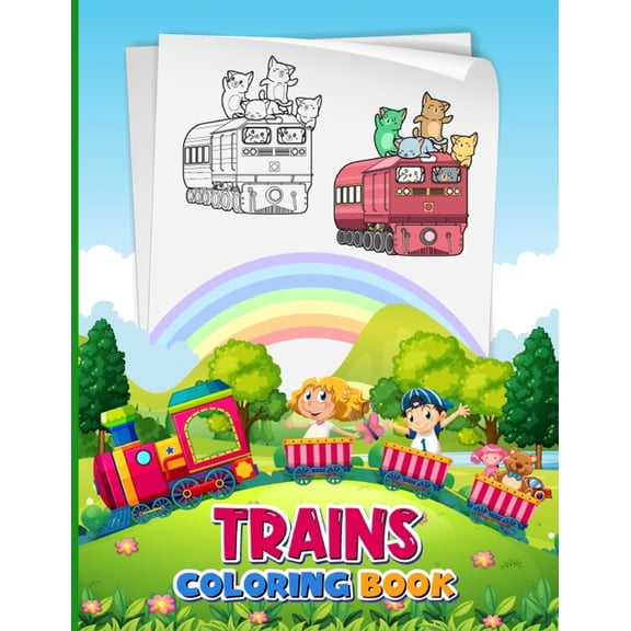 Trains Coloring Book : Train Coloring Book Toddlers and Children, Boys and Girls Ages 4-8, Great Gift for Girls & Boys (Paperback)