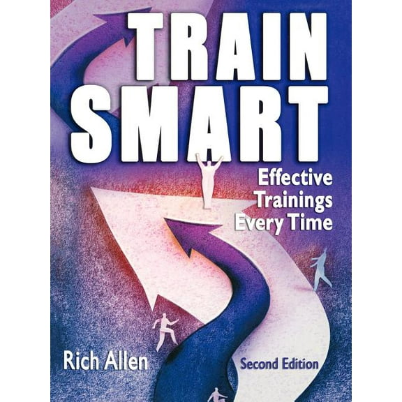 Trainsmart: Effective Trainings Every Time, (Paperback)