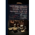 thumbnail image 1 of Traité Analytique Des Eaux Minérales En Général, De Leurs Propriétés, Et De Leur Usage Dans Les Maladies (Paperback), 1 of 1