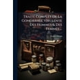 thumbnail image 1 of Traité Complet De La Gonorrheé Virulente Des Hommes & Des Femmes ... : Suivi D'un Mémoire Sur La Construction & Les Avantages D'un Nouvel Instrument Pour Tirer L'urine De La Vessie (Paperback), 1 of 1