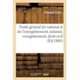 thumbnail image 1 of Traité Général Du Notariat Et de l'Enregistrement, Notariat, Enregistrement, Droit Civil. Tome 3 (Paperback), 1 of 1