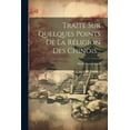 thumbnail image 1 of Traité Sur Quelques Points De La Réligion Des Chinois... (Paperback), 1 of 1