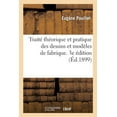 thumbnail image 1 of Traité Théorique Et Pratique Des Dessins Et Modèles de Fabrique. 3e Édition (Paperback), 1 of 1