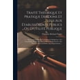 thumbnail image 1 of TraitÃ© ThÃ©orique Et Pratique Des Dons Et Legs Aux Ãtablissements Publics Ou D'utilitÃ© Publique: Aux CongrÃ©gations Et Com, (Paperback), 1 of 1