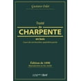 thumbnail image 1 of Traité de Charpente En Bois (Paperback), 1 of 1