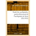 thumbnail image 1 of Traité des asclépiades, particulièrement de l'asclépiade de Syrie (Paperback), 1 of 1