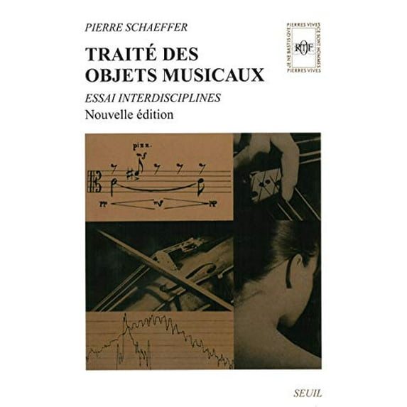 Pre-Owned Traité des objets musicaux: Essai interdisciplines Paperback