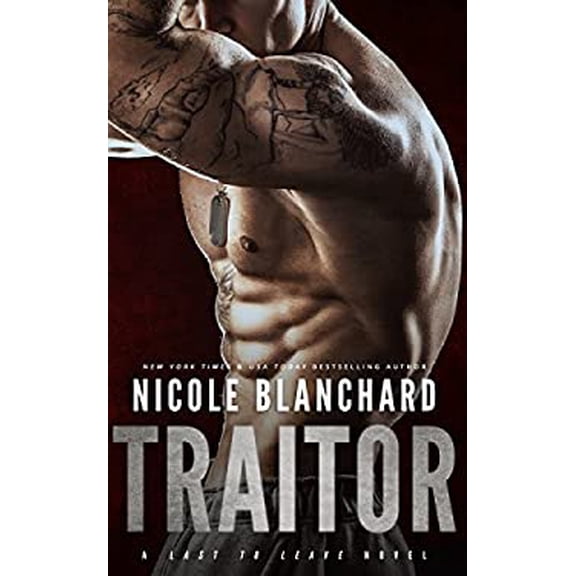 Pre-Owned Traitor: A Last to Leave Novel (Paperback) by Nicole Blanchard
