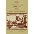 thumbnail image 1 of Pre-Owned The Traitor and the Spy: Benedict Arnold and John André (Paperback) 0815602634 9780815602637, 1 of 1