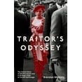 thumbnail image 1 of Traitor's Odyssey: The Untold Story of Martha Dodd and a Strange Saga of Soviet Espionage, (Hardcover), 1 of 1