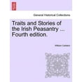 thumbnail image 1 of Traits and Stories of the Irish Peasantry ... Fourth Edition. (Paperback), 1 of 1