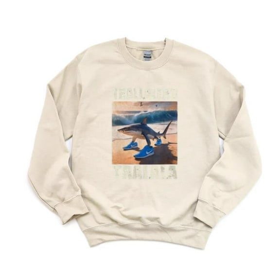 Tralalero Tralala Funny Meme 2025 Internet Viral Humor Sweatshirt, for men & women, up to size 5XL