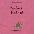 thumbnail image 1 of Tralari, Tralara (Board book), 1 of 1