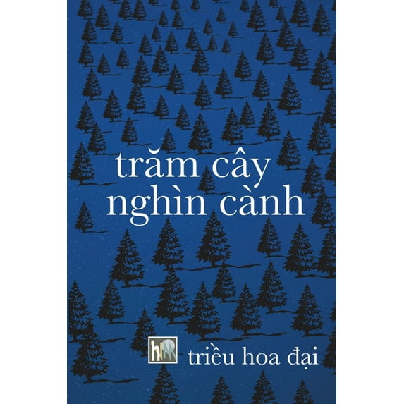 TrĂm Cây Nghìn Cà nh: PhỎng VẤn, (Paperback)