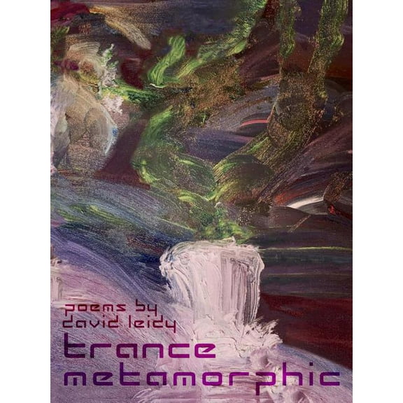 Trance Metamorphic poems for a new generation, (Paperback)