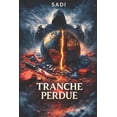 thumbnail image 1 of Tranche Perdue Tranche Perdue: Une nouvelle guerre commence, Book 1, (Paperback), 1 of 1