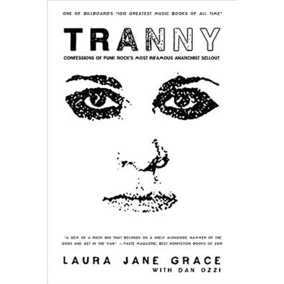 Pre-Owned Tranny: Confessions of Punk Rock's Most Infamous Anarchist Sellout, 9780316264372, 0316264377, Paperback, Reprint edition
