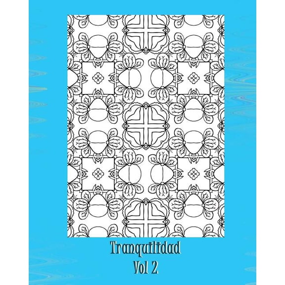 Tranquilidad: Tranquilidad (Series #2) (Paperback)