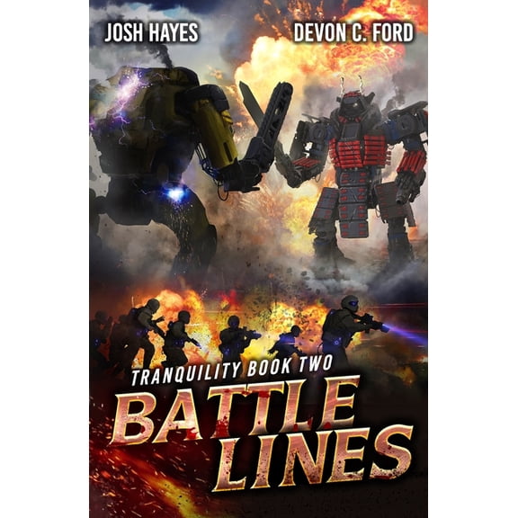 Tranquility: Battle Lines: A Military Sci-Fi Series (Series #2) (Paperback)