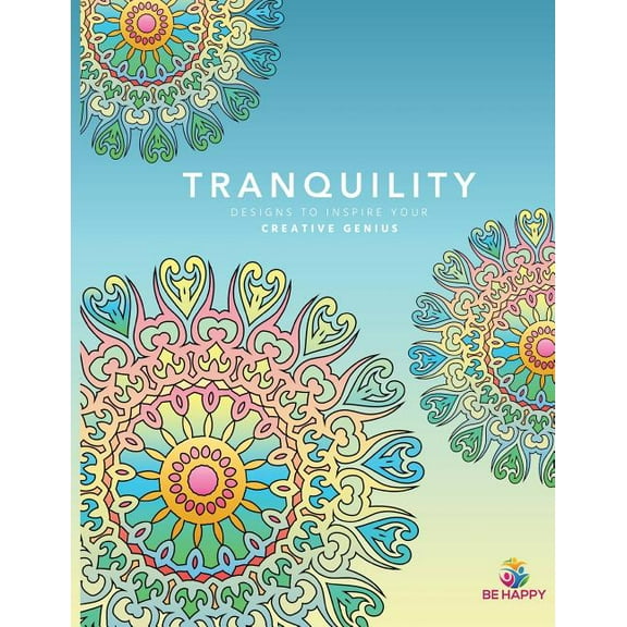 Tranquility: Designs to Inspire Your Creative Genius (Paperback)