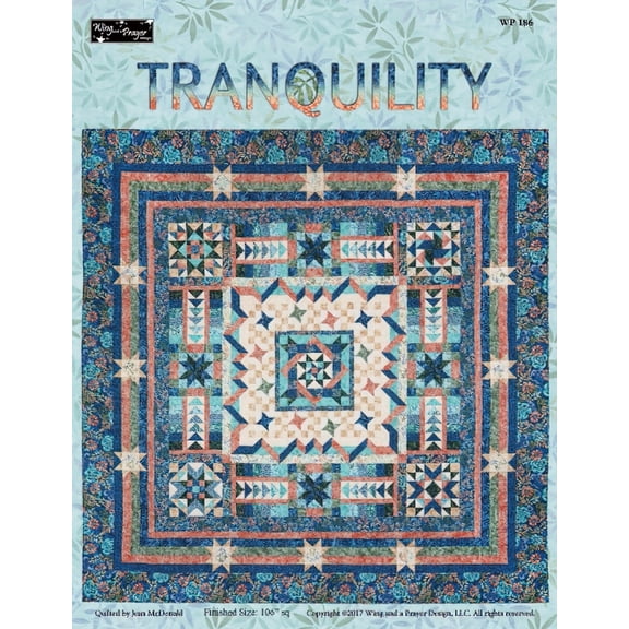 Tranquility Quilt Pattern by Wing and a Prayer