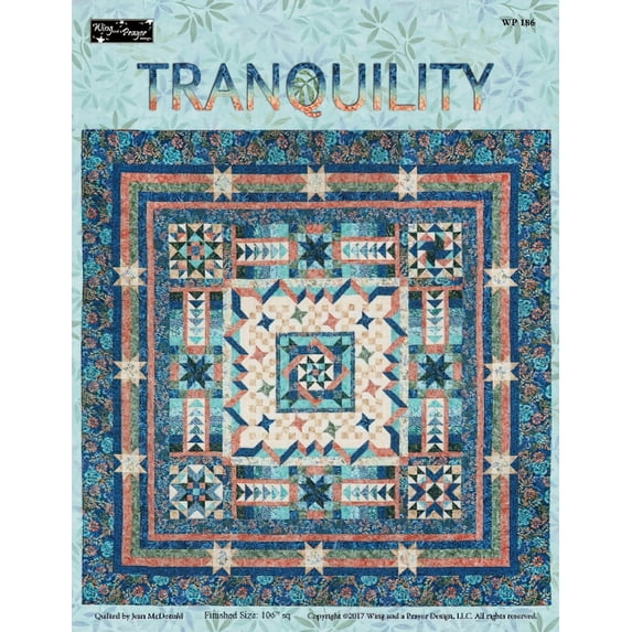 Tranquility Quilt Pattern by Wing and a Prayer
