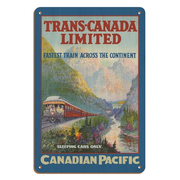 Trans-Canada Limited - Fastest Train Across The Continent - Canadian Pacific - Vintage Travel Poster by G. Y. Kauffman c.1924 - 8 x 12 inch Vintage Wood Art Sign