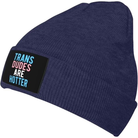 Trans Dudes are Hotter, Funny Transgender LGBT Beanie Hat Men Winter Warm Hat Women Knit Slouchy Skull Cap Black