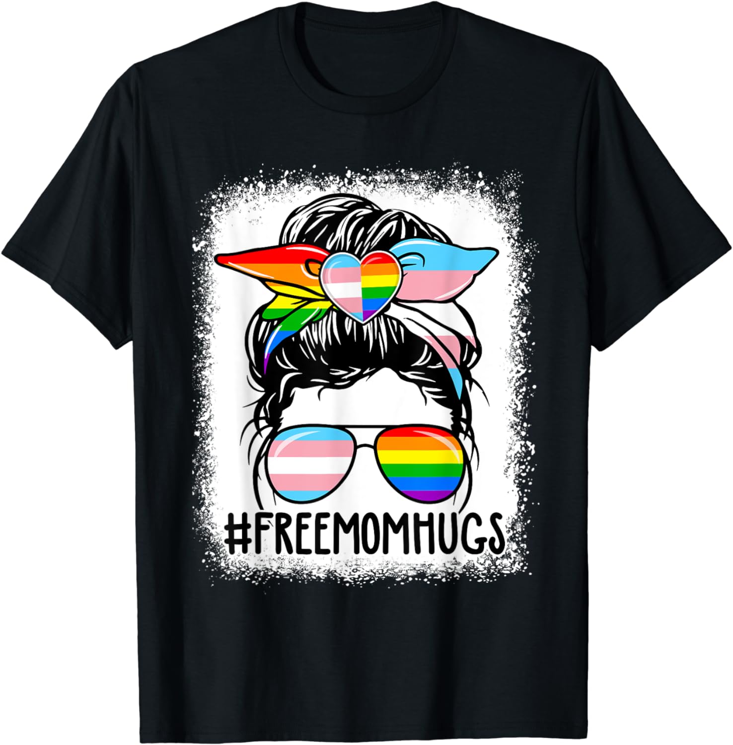 Trans Free Hug Moms Messy Bun Transgender Rainbow LGBT Pride T-Shirt ...