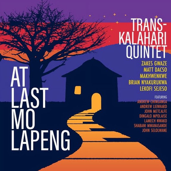 Trans-Kalahari Quintet - At Last Mo Lapeng - Music & Performance - CD