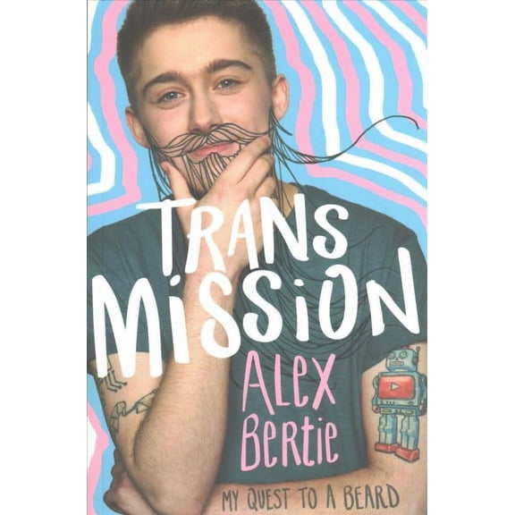 Trans Mission Alex Bertie (Paperback)