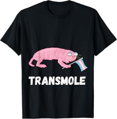 Trans Naked Mole Rat Transexual Ugliest Rodent Transgender T-Shirt