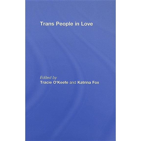 Trans People in Love, (Hardcover)