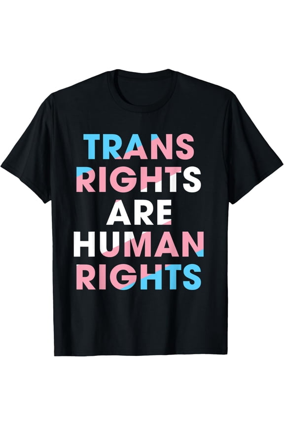 Trans Rights Are Human Rights LGBT Transgender Pride T-Shirt