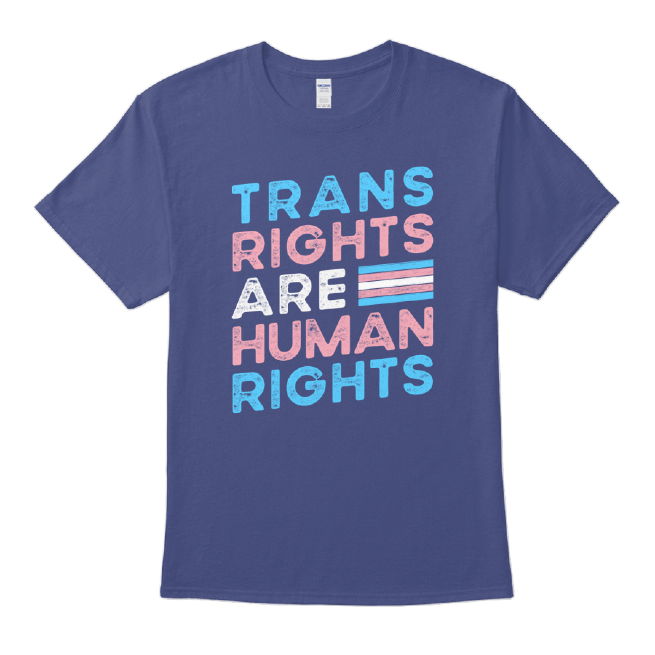 Trans Rights Are Human Rights LGBTQ Equality Transgender Support T