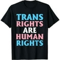 thumbnail image 1 of Trans Rights Are Human Rights Support LGBT Gay Pride Month T-Shirt, 1 of 4