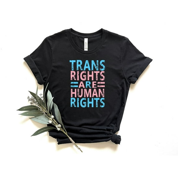 Trans Rights Are Human Rights T-Shirt, LGBTQ Equality Shirt, Pride Month Tee, Support Trans Community Gift Shirt