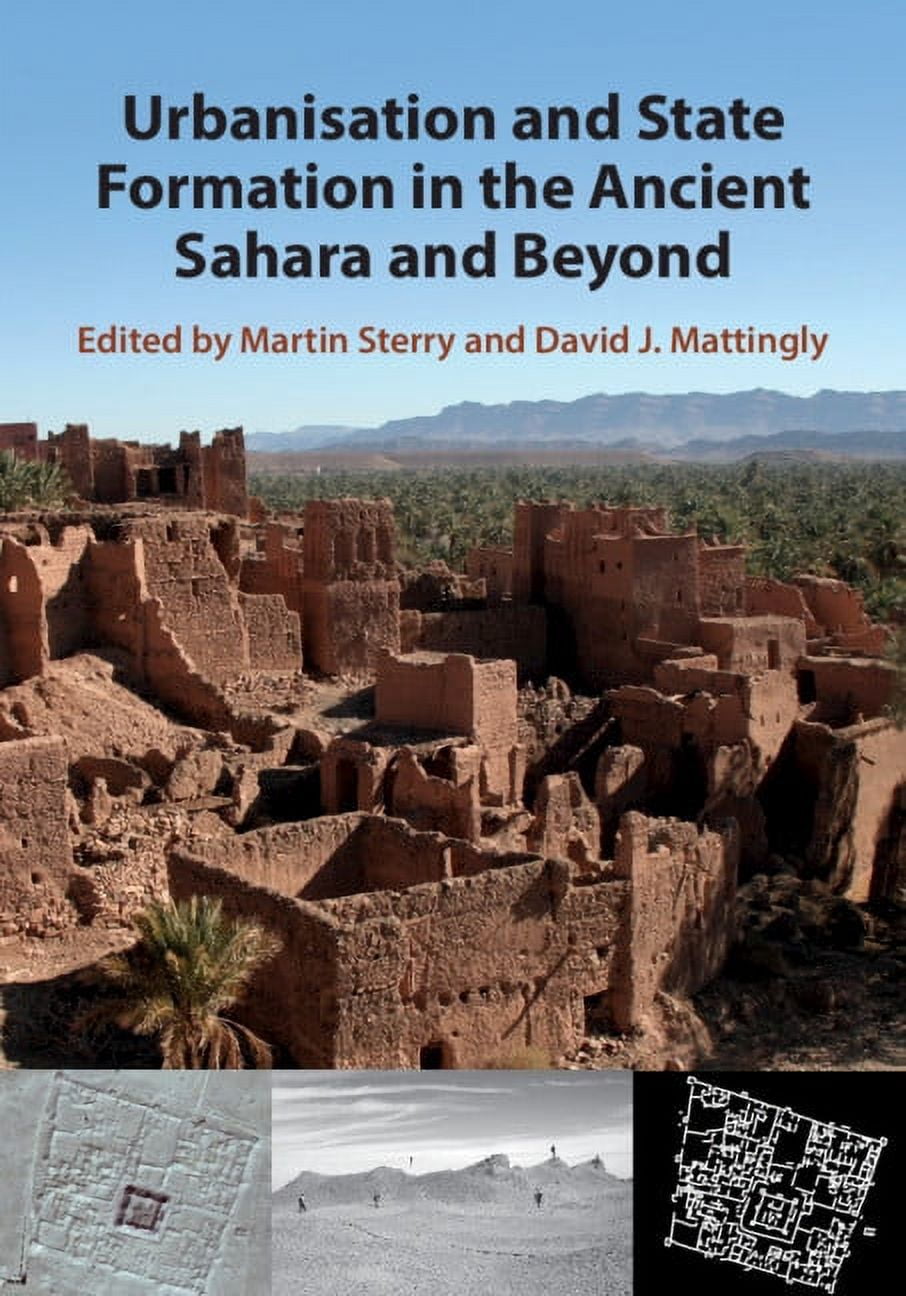 Trans-Saharan Archaeology Urbanisation and State Formation in the ...
