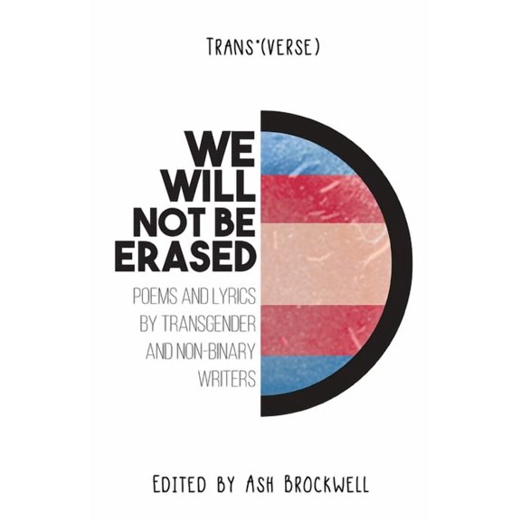 Trans*(verse) Trans*(verse): We Will Not Be Erased!, Book 1, (Paperback)