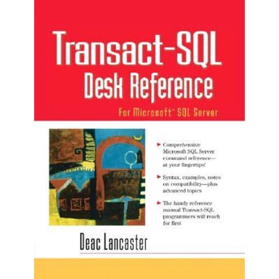 Pre-Owned Transact-SQL Desk Reference: For Microsoft SQL Server (Paperback) 0130293393 9780130293398