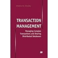 thumbnail image 1 of Transaction Management: Managing Complex Transactions and Sharing Distributed Databases, (Paperback), 1 of 1